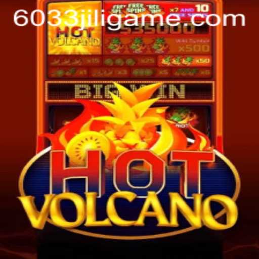 Exploring the Fiery World of HotVolcano: A Comprehensive Guide to the Game 6033JILI